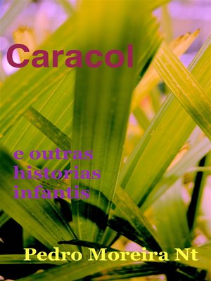 cover image of Caracol e outras histórias infantis